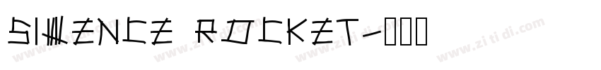 silence rocket字体转换